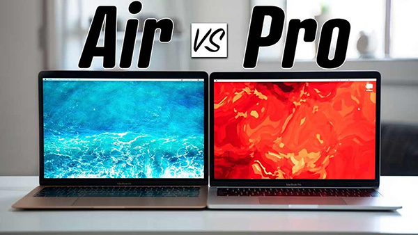 Nên mua Macbook Air hay Macbook Pro phiên bản 2019