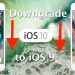 Hướng dẫn hạ cấp iOS 10 về iOS 9 trên iPhone