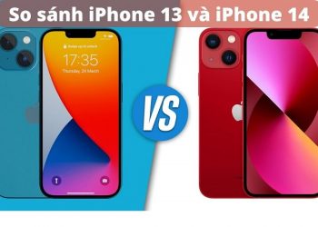 So sánh iPhone 13 và 14: Đâu sẽ là sự lựa chọn lý tưởng dành cho bạn?